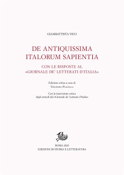 De Antiquissima Italorum Sapientia con le Risposte al «Giornale de’ letterati d’Italia» (eBook, PDF) - Placella, Vincenzo; Vico, Giambattista