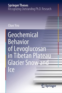 Geochemical Behavior of Levoglucosan in Tibetan Plateau Glacier Snow and Ice (eBook, PDF) - You, Chao