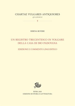 Un registro trecentesco in volgare della Casa di Dio padovana (eBook, PDF) - Rovere, Serena