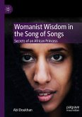 Womanist Wisdom in the Song of Songs