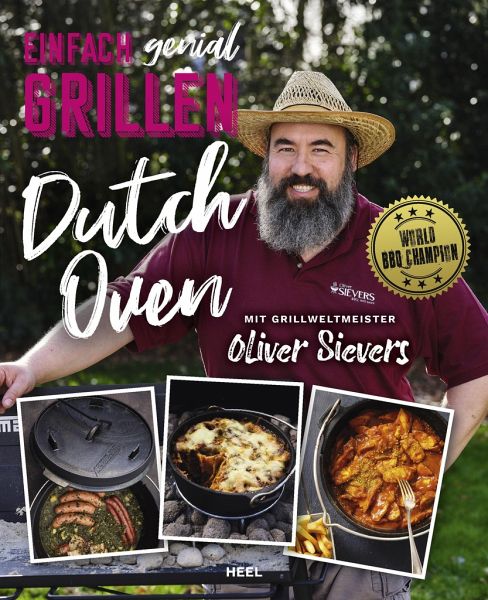 Einfach genial Grillen - Dutch Oven von Oliver Sievers portofrei bei  bücher.de bestellen