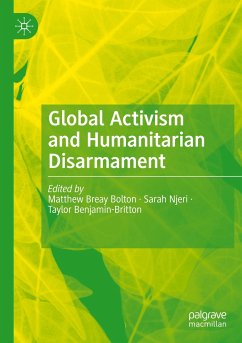 Global Activism and Humanitarian Disarmament
