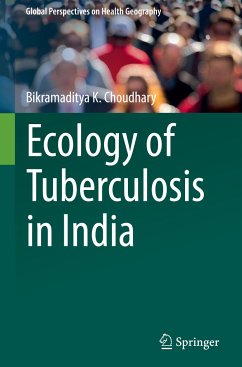Ecology of Tuberculosis in India - Choudhary, Bikramaditya K.