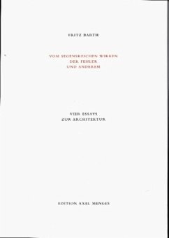 Vom segensreichen Wirken der Fehler und anderem - Barth, Fritz