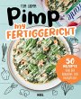 Pimp my Fertiggericht - Pimp my Pizza - Bild 1