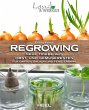 Regrowing - Neue Triebe aus Obst- und... - Bild 1