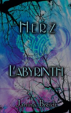 Herz Labyrinth - Breidt, Janina