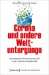 Corona und andere Weltuntergänge - Bild 1