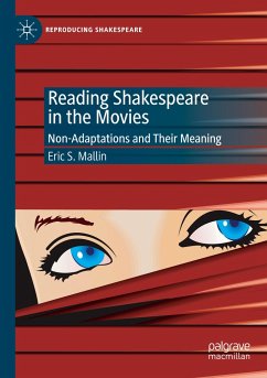 Reading Shakespeare in the Movies - Mallin, Eric S.