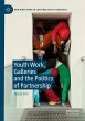 Youth Work, Galleries and the Politics... - Bild 1