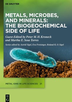 Metals, Microbes, and Minerals - The Biogeochemical Side of Life