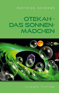 Otekah - Das Sonnenmädchen - Behrens, Matthias