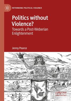 Politics without Violence? - Pearce, Jenny