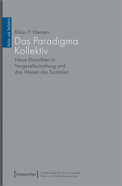 Das Paradigma Kollektiv - Hansen, Klaus P.