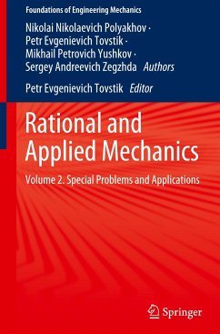 Rational and Applied Mechanics - Polyakhov, Nikolai Nikolaevich;Yushkov, Mikhail Petrovich;Zegzhda, Sergey Andreevich;Tovstik, Petr Evgenievich