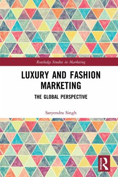 Luxury and Fashion Marketing (eBook, ePUB) - Singh, Satyendra