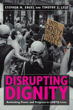 Disrupting Dignity (eBook, ePUB) - Engel, Stephen M.; Lyle, Timothy S.