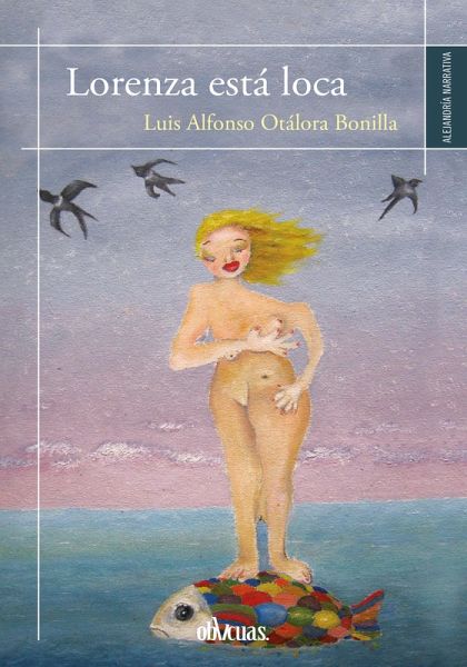 Lorenza está loca (eBook, ePUB) Lorenza está loca (eBook, ePUB)