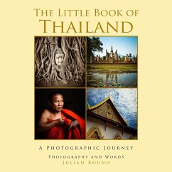 The Little Book of Thailand (Little Travel Books by Julian Bound, #3) (eBook, ePUB) - Bound, Julian