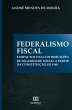 Federalismo Fiscal e impactos das... - Bild 1
