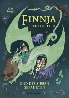 Finnja Feentochter und die sieben Gefährten (eBook, ePUB) - Satzger, Elke
