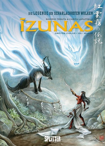 Die Legende der scharlachroten Wolken - Izunas. Band 4 (eBook, PDF) Die Legende der scharlachroten Wolken - Izunas. Band 4 (eBook, PDF)