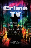 Crime TV (eBook, ePUB) Crime TV (eBook, ePUB)