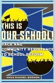 This Is Our School! (eBook, ePUB) This Is Our School! (eBook, ePUB)