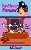 The Pilfered Pie: a Novelette (The Mommy Mysteries, #9) (eBook, ePUB)