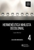 Hermenéutica nihilista decolonial (eBook, ePUB)