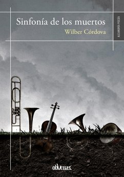Sinfonía de los muertos (eBook, ePUB) - Córdova, Wilber