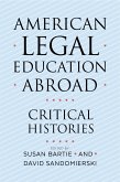 American Legal Education Abroad (eBook, ePUB)