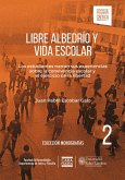 Libre albedrío y vida escolar (eBook, ePUB)