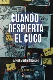 Cuando despierta el cuco (eBook, ePUB)