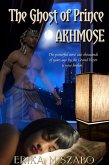 The Ghost of Prince Akhmose (eBook, ePUB)