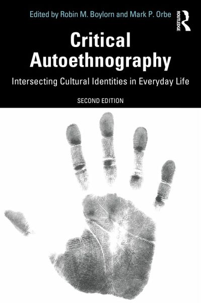 Critical Autoethnography (eBook, ePUB) Critical Autoethnography (eBook, ePUB)