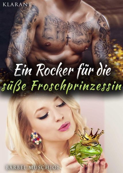 Ein Rocker für die süße Froschprinzessin (eBook, ePUB)