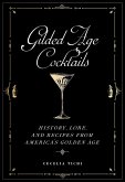 Gilded Age Cocktails (eBook, ePUB)