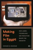 Making Film in Egypt (eBook, ePUB)