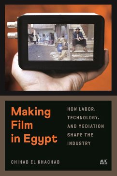 Making Film in Egypt (eBook, ePUB) - El Khachab, Chihab