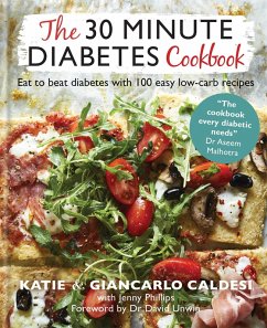 The 30 Minute Diabetes Cookbook (eBook, ePUB) - Caldesi, Katie