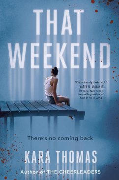 That Weekend (eBook, ePUB) - Thomas, Kara