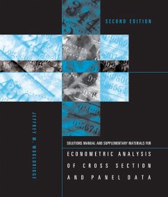Student's Solutions Manual and Supplementary Materials for Econometric Analysis of Cross Section and Panel Data, second edition (eBook, ePUB) - Wooldridge, Jeffrey M.