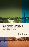 A Common Person and Other Stories