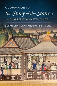 A Companion to The Story of the Stone - Pai, Kenneth Hsien-Yung; Egan, Susan Chan