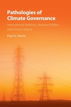 Pathologies of Climate Governance - Harris, Paul G.