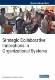 Strategic Collaborative Innovations in Organizational Systems