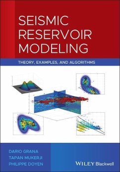 Seismic Reservoir Modeling - Grana, Dario;Mukerji, Tapan;Doyen, Philippe