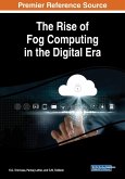 The Rise of Fog Computing in the Digital Era