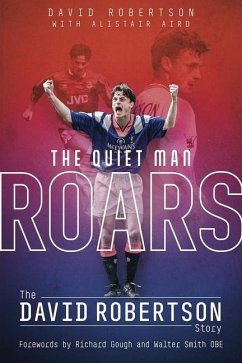 The Quiet Man Roars - Robertson, David; Aird, Alistair